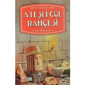 Ateşli Gül Bahçesi - Ahmet Yılmaz Boyunağa