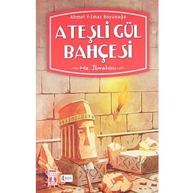 Ateşli Gül Bahçesi - Ahmet Yılmaz Boyunağa