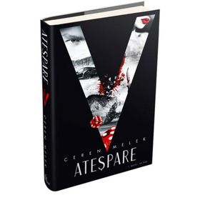 Ateşpare 1 - Ceren Melek - Ephesus Yayınları