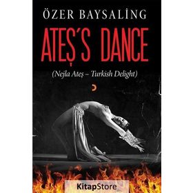 Ateş's Dance - Özer Baysaling
