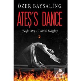 Ateş's Dance - Özer Baysaling