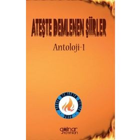 Ateşte Demlenen Şiirler - Kolektif