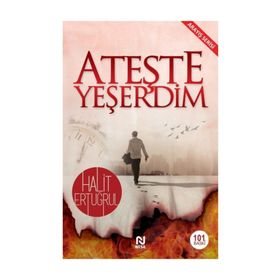 Ateşte Yeşerdim - Halit Ertuğrul