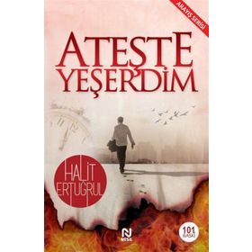 Ateşte Yeşerdim - Halit Ertuğrul