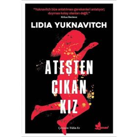 Ateşten Çıkan Kız - Lidia Yuknavitch