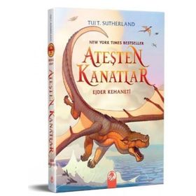 Ateşten Kanatlar - Ejderin Kehaneti - Tui T. Sutherland