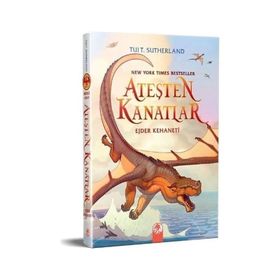 Ateşten Kanatlar - Ejderin Kehaneti - Tui T. Sutherland