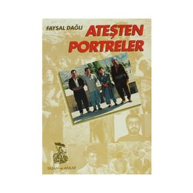 ATEŞTEN PORTRELER - FAYSAL DAĞLI