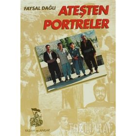 ATEŞTEN PORTRELER - FAYSAL DAĞLI