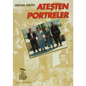 ATEŞTEN PORTRELER - FAYSAL DAĞLI