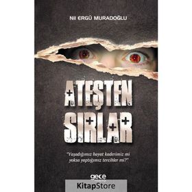 Ateşten Sırlar - Nil Ergü Muradoğlu