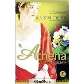 ATHENA ÇALINMIŞ GÜZELLİK - KAREN ESSEX