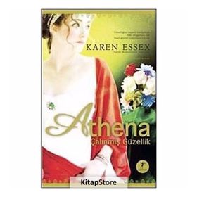 ATHENA ÇALINMIŞ GÜZELLİK - KAREN ESSEX