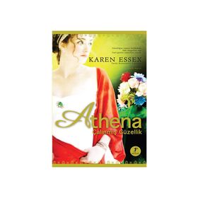 ATHENA ÇALINMIŞ GÜZELLİK - KAREN ESSEX