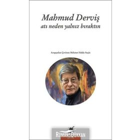 Atı Neden Yalnız Bıraktın - Mahmud Derviş