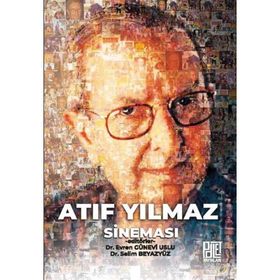 Atıf Yılmaz Sineması Evren Günevi Uslu