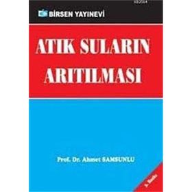 ATIK SULARIN ARITILMASI - AHMET SAMSUNLU