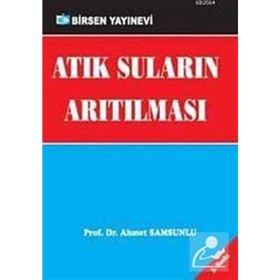 ATIK SULARIN ARITILMASI - AHMET SAMSUNLU