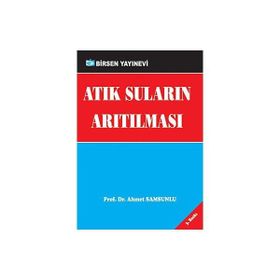 ATIK SULARIN ARITILMASI - AHMET SAMSUNLU
