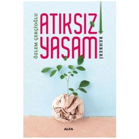 Atıksız Yaşam Rehberi Özlem Çerçioğlu