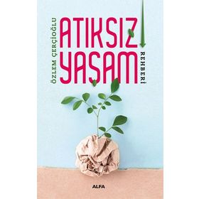 Atıksız Yaşam Rehberi Özlem Çerçioğlu