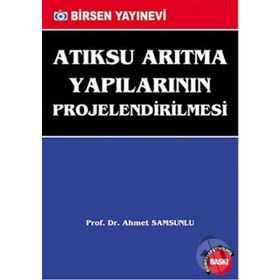 ATIKSU ARITMA YAPILARININ PROJELENDIRILMESI - AHMET SAMSUNLU