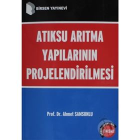 ATIKSU ARITMA YAPILARININ PROJELENDIRILMESI - AHMET SAMSUNLU