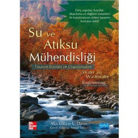 Atıksu Mühendisliği Toplama, Arıtma, Uzaklaştırma ve Denize Deşarj Yapıları - Mehmet Berkün