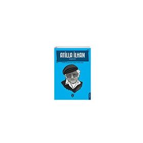 Atilla İlhan Hayatı - Dorlion Yayınları