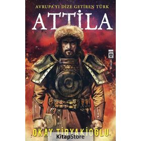 Atilla - Okay Tiryakioğlu