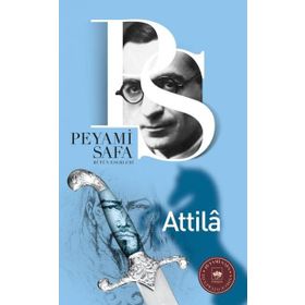ATILLA - PEYAMI SAFA