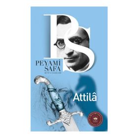ATILLA - PEYAMI SAFA