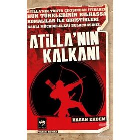 Atilla’nın Kalkanı - Hasan Erdem