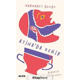 Atina’da Zehir - Margaret Doody