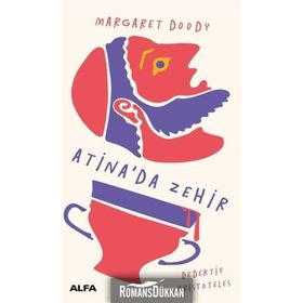 Atina’da Zehir - Margaret Doody