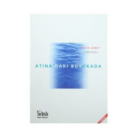 Atina’daki Büyükada - Fıstık Ahmet