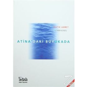 Atina’daki Büyükada - Fıstık Ahmet