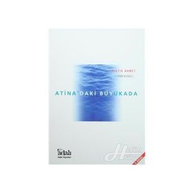 Atina’daki Büyükada - Fıstık Ahmet
