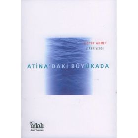 Atina’daki Büyükada - Fıstık Ahmet