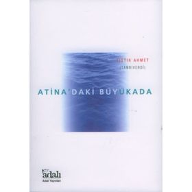 Atina’daki Büyükada - Fıstık Ahmet