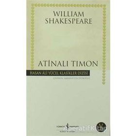 Atinalı Timon William Shakespeare İş Bankası Yayınları