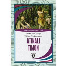 ATİNALI TIMON - WILLIAM SHAKESPEARE (ISBN:9786055904104)