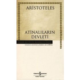 Atinalıların Devleti - Hasan Ali Yücel Klasikleri - Aristoteles