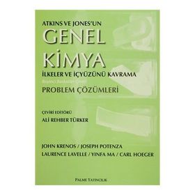 ATKINS GENEL KIMYA İLKELER VE İÇYÜZÜNÜ KAVRAMA PROBLEM ÇÖZÜMLERI - JOHN KRENOS;JOSEPH POTENZA ;LAURENCE LAVELLE ;YINFA MA ;CARL HOEGER