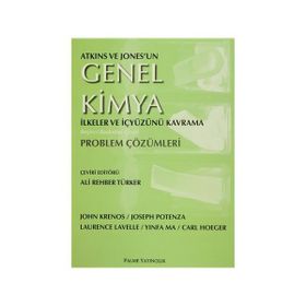 ATKINS GENEL KIMYA İLKELER VE İÇYÜZÜNÜ KAVRAMA PROBLEM ÇÖZÜMLERI - JOHN KRENOS;JOSEPH POTENZA ;LAURENCE LAVELLE ;YINFA MA ;CARL HOEGER