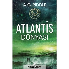 Atlantis Dünyası - A. G. Riddle