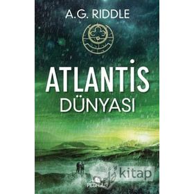 Atlantis Dünyası - Kökenin Gizemi 3 - A.G. Riddle