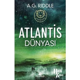 Atlantis Dünyası - Kökenin Gizemi 3 - A.G. Riddle