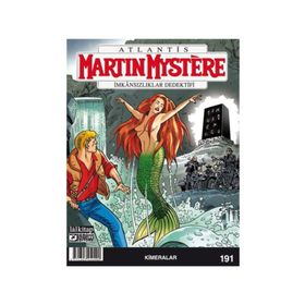 Atlantis Martin Mystere Sayı 191-Kimeralar - Kolektif