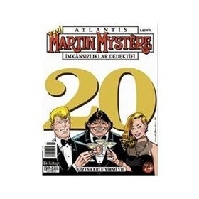 ATLANTIS MARTIN MYSTERE SAYI: 74 GIZEMLERLE YIRMI YIL - ALFREDO CASTELLI